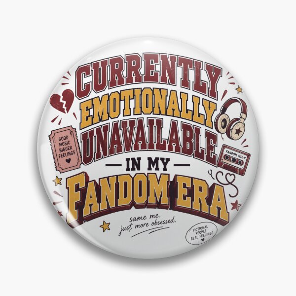 Item preview, Currently Emotionally Unavailable In My Fandom Era Funny Typography designed and sold by Fanverse Merchandise.