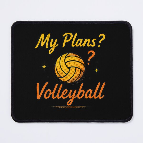 Item preview, My Plans? Volleyball designed and sold by mirciashop.