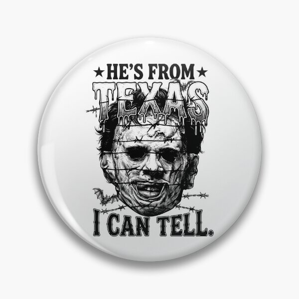 Item preview, He's from Texas I Can Tell Shirt Lone Star Scary Horror  designed and sold by mareix.