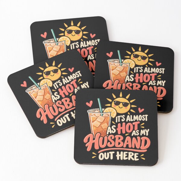 Item preview, It's almost as hot as my husband out here designed and sold by HiPatti.