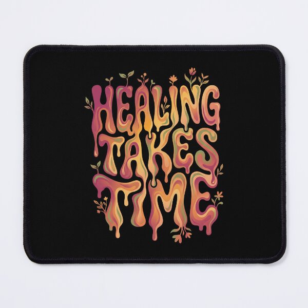 Item preview, Healing Takes Time Mental Wellness Quotes SEP-507 designed and sold by noberic.