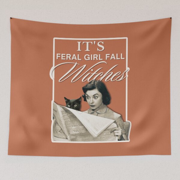 Item preview, It's Feral Girl Fall Witches  designed and sold by pulse_retail.