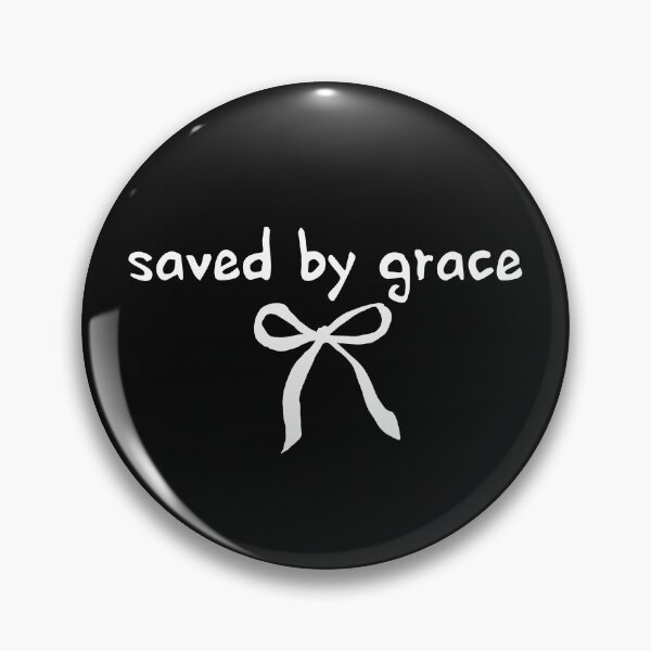 Item preview, saved by grace designed and sold by a peace of heaven.