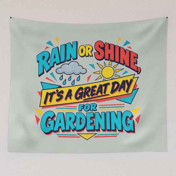 Item preview, Rain or Shine It’s a Great Day for Gardening designed and sold by American Fieldmark Studio.