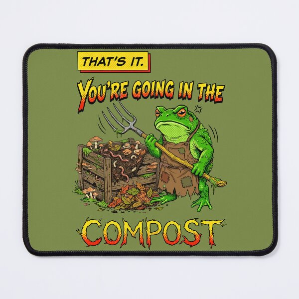 Item preview, Funny Angry Frog - That's It, You're Going In The Compost designed and sold by legendaryskins.