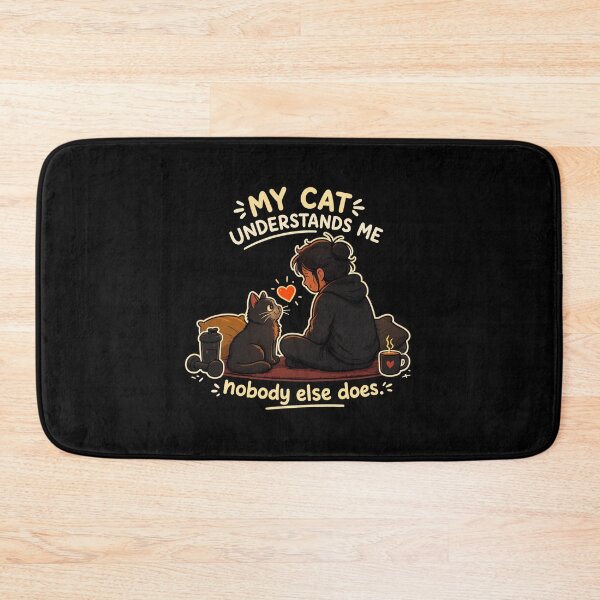 Item preview, My Cat Understands Me Nobody Else Does Love designed and sold by OlyvieArt.