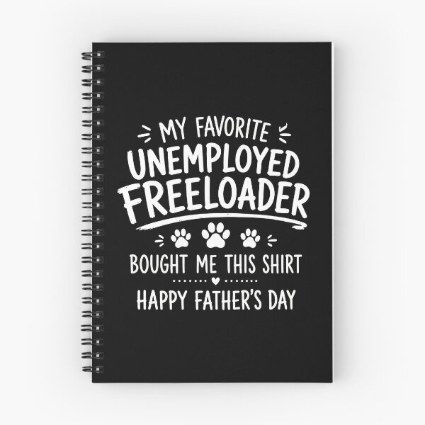 Item preview, Favorite Unemployed Freeloader Father's Day Pet Paw designed and sold by OlyvieArt.