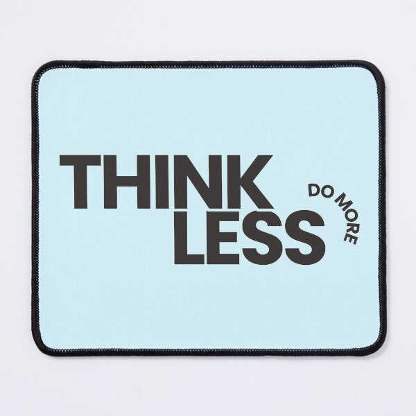 Item preview, Think Less Do More Minimalist Motivational Quote designed and sold by Fine-Arts-Lab.