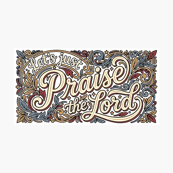 Item preview, Let's just Praise the Lord 2 designed and sold by blessitshop.