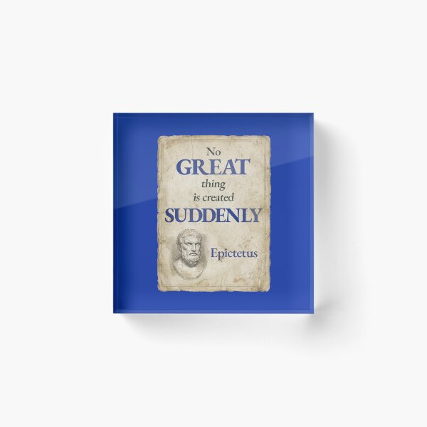 Item preview, No Great Thing Is Created Suddenly - Epictetus - Vintage Distressed Stoic Quote - Egyptian Blue Version designed and sold by Stoic Core.