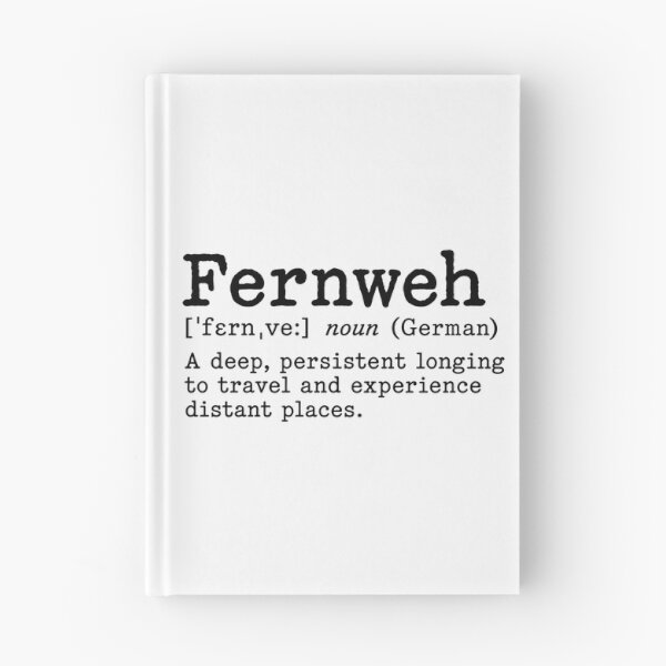 Item preview, Fernweh in the Dictionary designed and sold by koenzie.