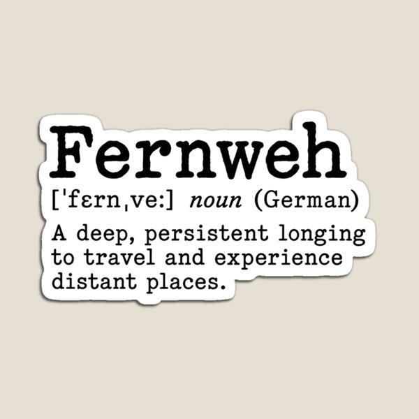 Item preview, Fernweh in the Dictionary designed and sold by koenzie.