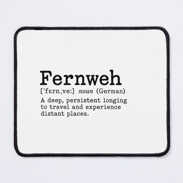 Item preview, Fernweh in the Dictionary designed and sold by koenzie.