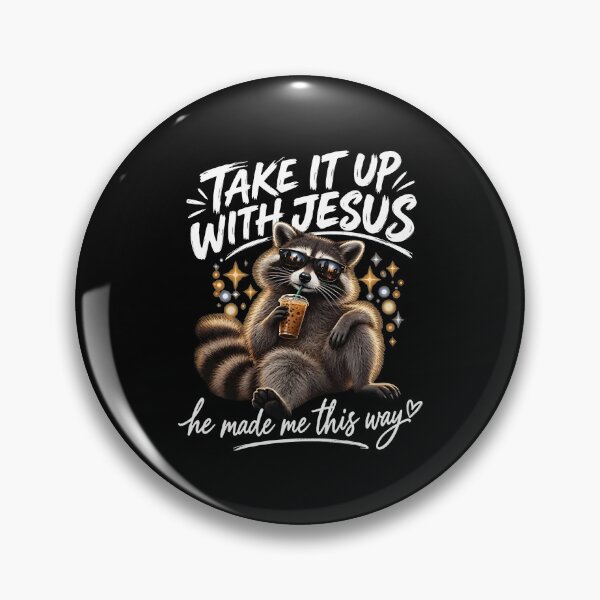 Item preview, Take It Up With Jesus Raccoon Humor designed and sold by cerima.