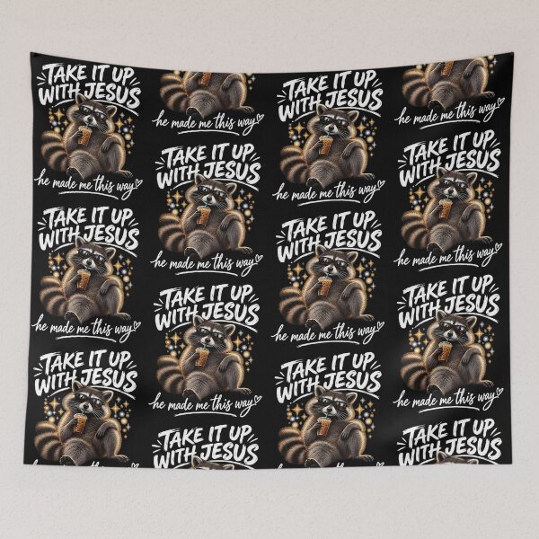 Item preview, Take It Up With Jesus Raccoon Humor designed and sold by cerima.