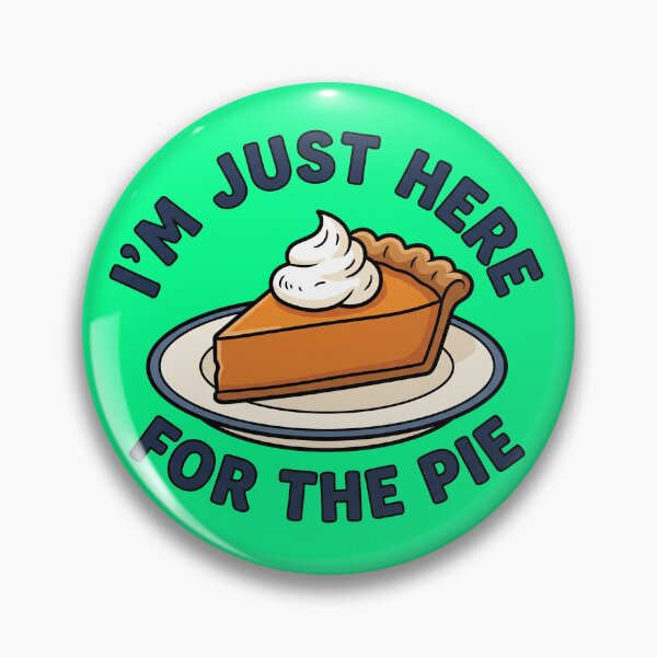 Item preview, I'm Just Here For The Pie - Funny Thanksgiving Pumpkin Pie designed and sold by Studio_88.