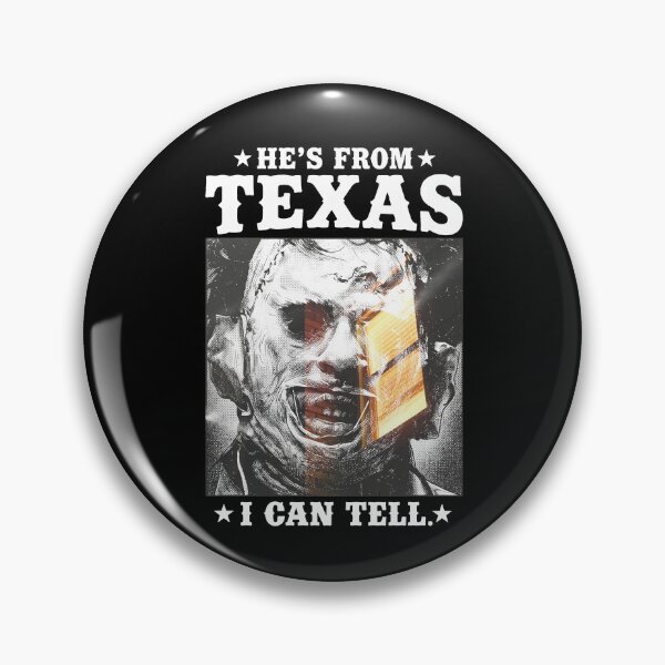Item preview, He's from Texas I Can Tell Shirt Lone Star Scary Horror  designed and sold by mareix.