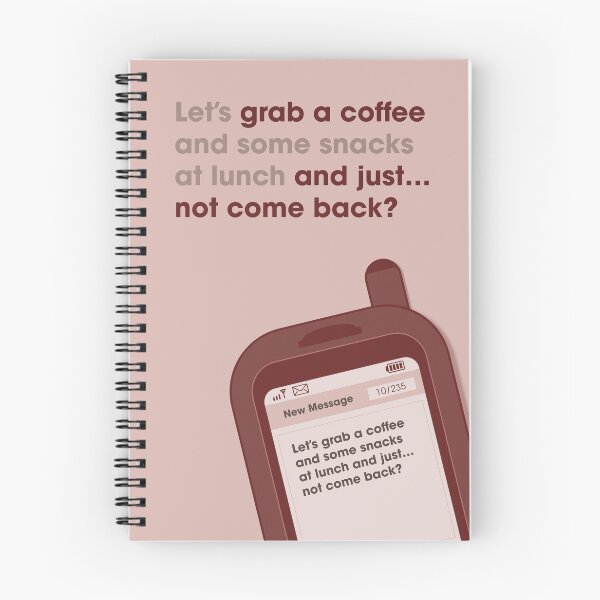 Item preview, Y2K Cellphone Quote Sticker - Grab Coffee and Not Come Back Funny Work Meme designed and sold by Studio Jenson.