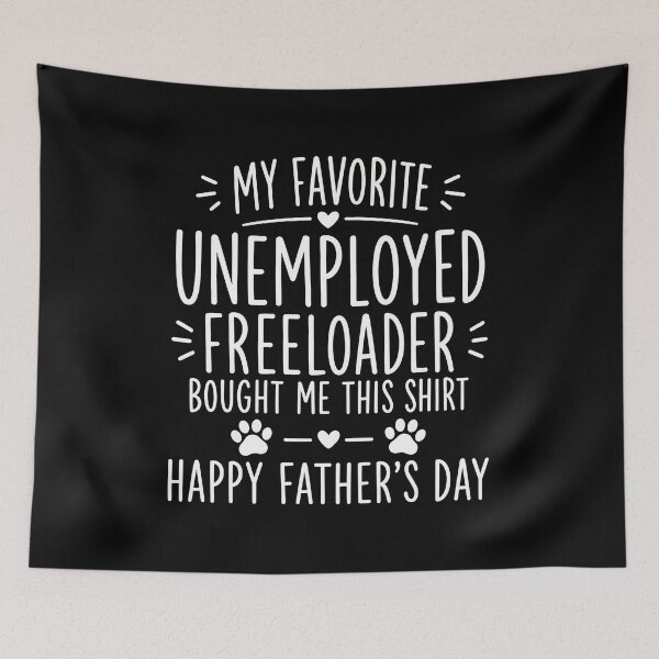 Item preview, My Favorite Unemployed Freeloader Bought Me This designed and sold by OlyvieArt.