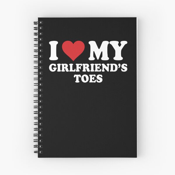 Item preview, I Love My Girlfriend's Toes Funny Humor designed and sold by PixlCrypt.