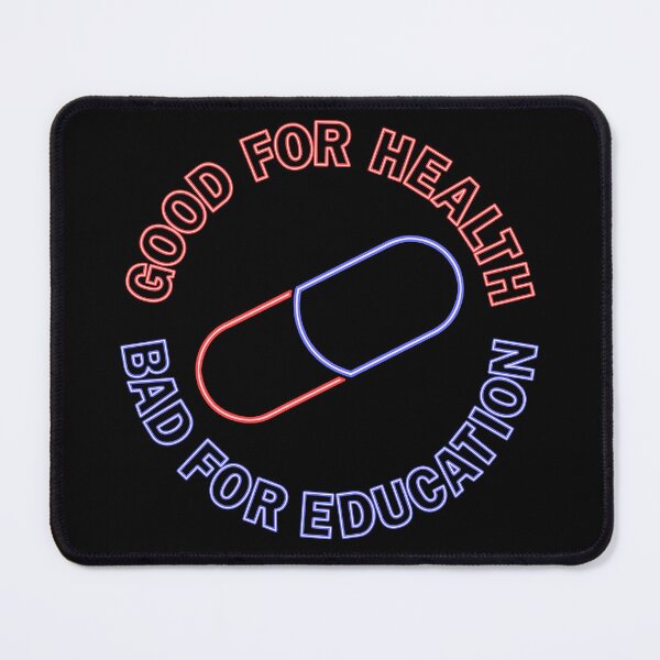 Item preview, Akira Neon Capsule Good For Health Bad For Education Pill designed and sold by Power Up Prints.