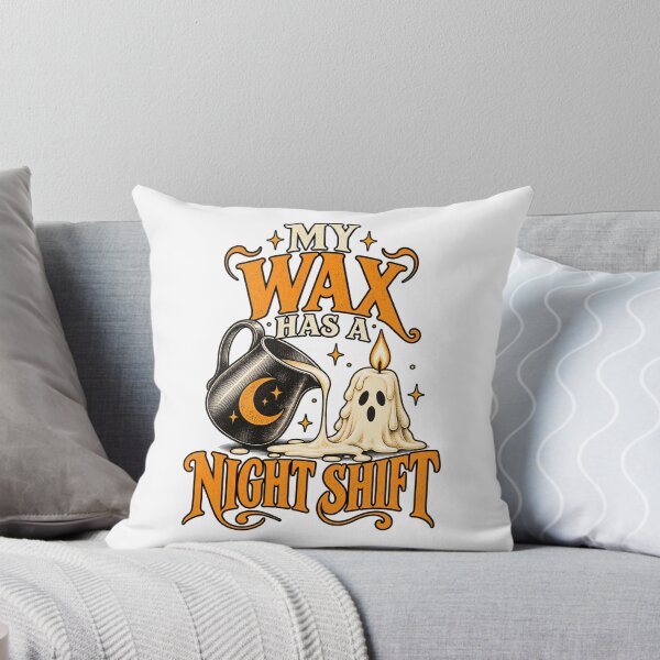 Item preview, My Wax Has a Night Shift – Funny Candle Maker Design designed and sold by UrbanCanvvas.