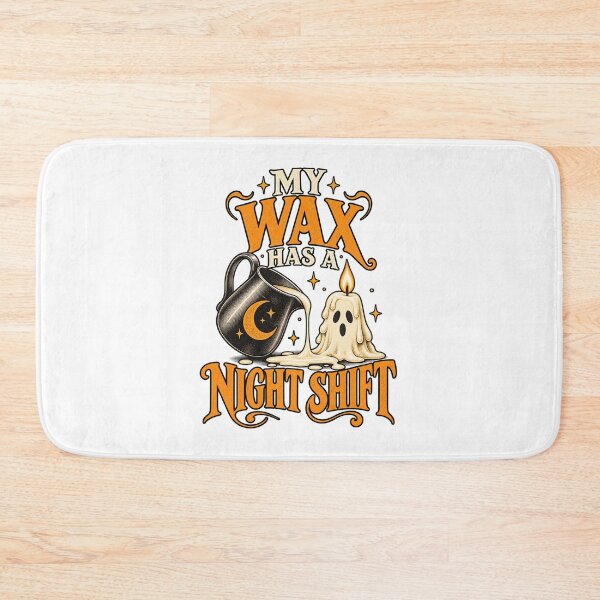 Item preview, My Wax Has a Night Shift – Funny Candle Maker Design designed and sold by UrbanCanvvas.