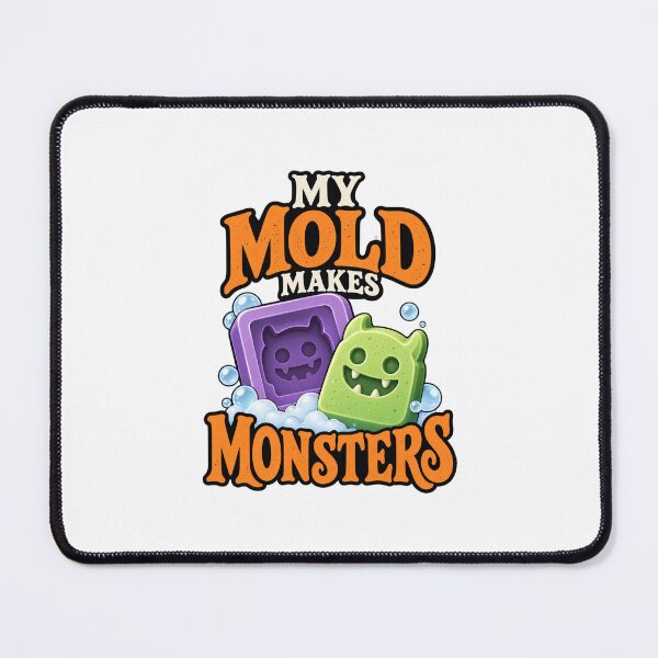 Item preview, My Mold Makes Monsters – Funny Halloween Soap Maker Gift designed and sold by UrbanCanvvas.