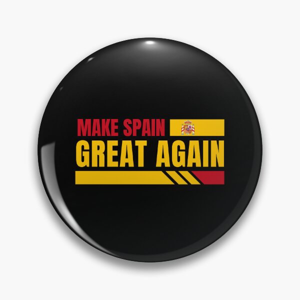 Item preview, MAKE SPAIN GREAT AGAIN designed and sold by LinaJannat92.
