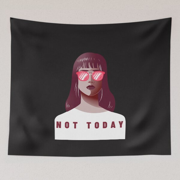 Item preview, NOT TODAY FEMALE APPAREL designed and sold by VFamdesigns.