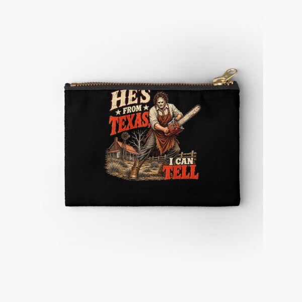 Item preview,  He's from Texas I Can Tell Chainsaw Halloween Horror designed and sold by MatherFisher.