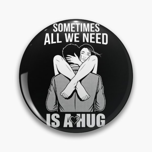 Item preview, sometimes all we need is a hug designed and sold by Zbixu.