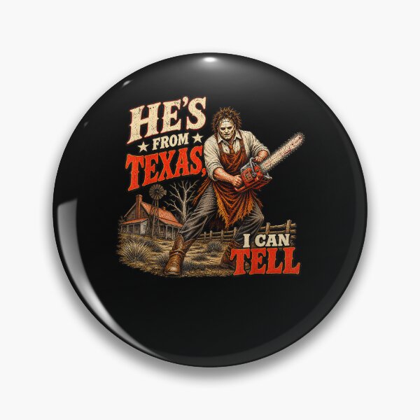 Item preview, He's from Texas I Can Tell Chainsaw Halloween Horror designed and sold by ArtByimamS.
