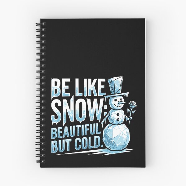 Item preview, Be Like Snow Beautiful But Cold Snowman designed and sold by Loona97.