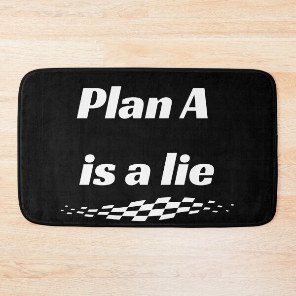 Item preview, Plan A is a lie designed and sold by Annekkecreative.