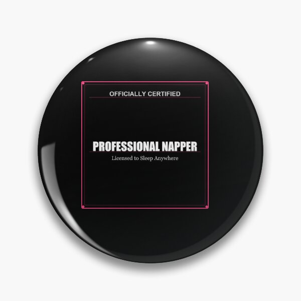 Item preview, Officially Certified Professional Napper Funny Quote designed and sold by Prime-Pulse.