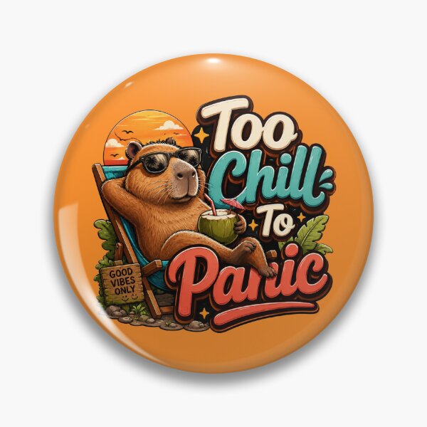 Item preview, Too Chill To Panic Capybara Summer Vibes designed and sold by PixoNest.