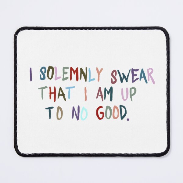 Item preview, I solemnly swear that I am up to no good designed and sold by theartof1313.