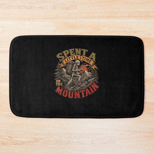Item preview, Skeleton Hiker Spent A Little Time On The Mountain designed and sold by MatherFisher.