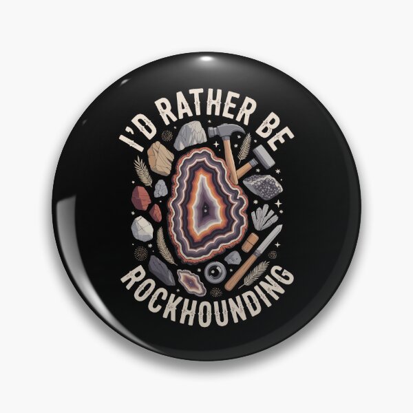 Item preview, I’d Rather Be Rockhounding   designed and sold by jkrphoto.