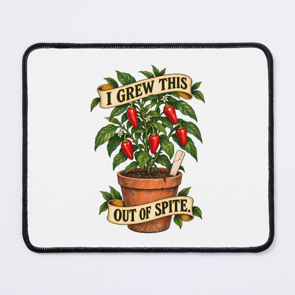 Item preview, Pepper Plant I Grew This Out of Spite designed and sold by Artmares.