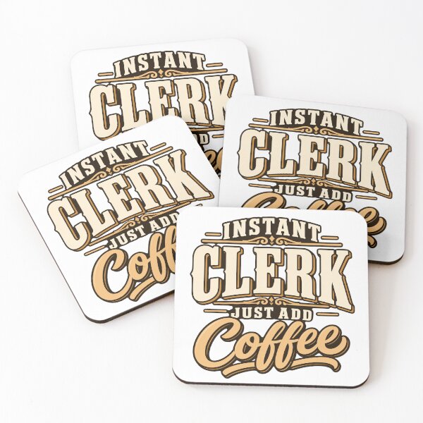 Item preview, Instant Clerk Just Add Coffee Funny Retail Job Shirt designed and sold by WorkLoop.