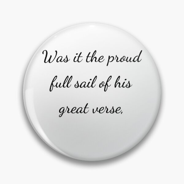Item preview, “Was it the proud full sail of his great verse,” - handwriting black designed and sold by ariksworld.