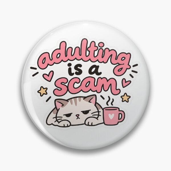 Item preview, Adulting is a scam designed and sold by Jamayo56.