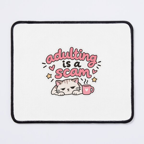 Item preview, Adulting is a scam designed and sold by Jamayo56.