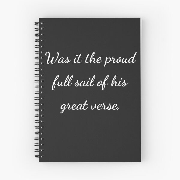 Item preview, “Was it the proud full sail of his great verse,” - handwriting white designed and sold by ariksworld.