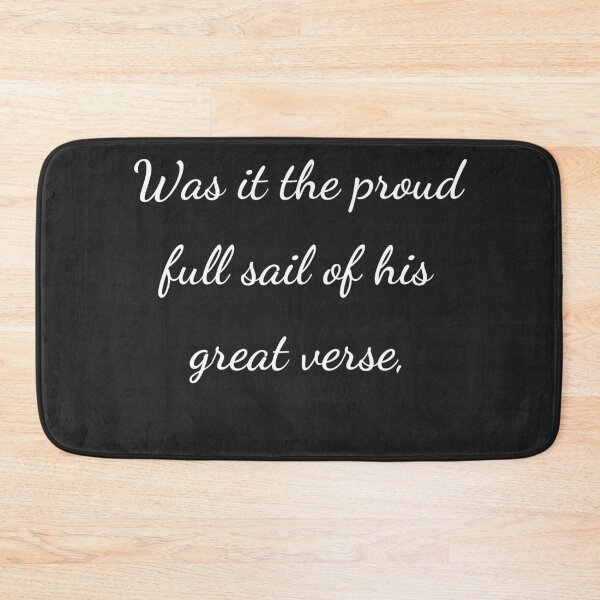 Item preview, “Was it the proud full sail of his great verse,” - handwriting white designed and sold by ariksworld.