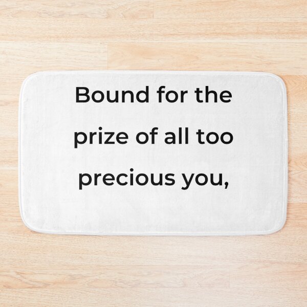 Item preview, “Bound for the prize of all too precious you,” - print black designed and sold by ariksworld.