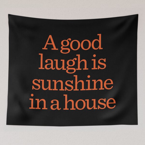 Item preview, A good laugh is sunshine in a house. v.1 designed and sold by x1brett.