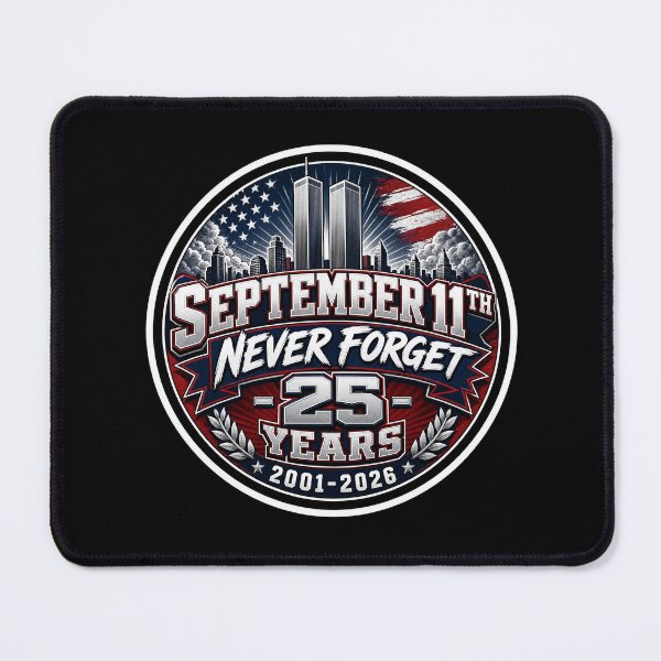 Item preview, September 11th - 911 Never Forget 25 Years Firefighters designed and sold by Wilcox PhotoArt.